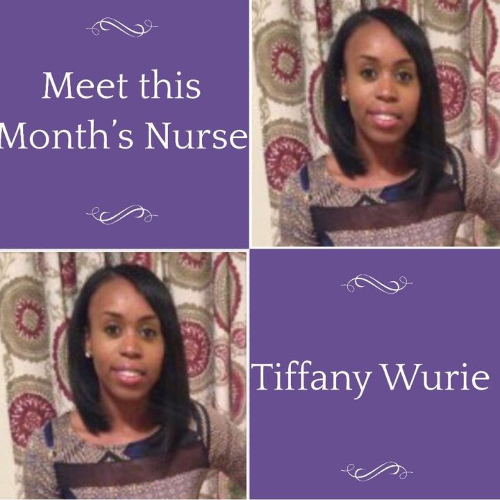 Nurse of The Month: Tiffany Wurie